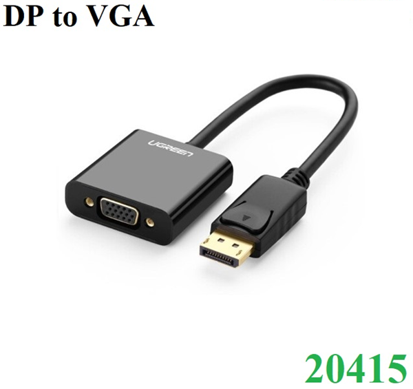 Cáp chuyển đổi Displayport to VGA chính hãng Ugreen 20415 cao cấp