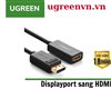 Cáp chuyển đổi Displayport to HDMI hỗ trợ 4Kx2K chính hãng Ugreen 40363 cao cấp